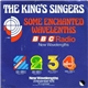 The King's Singers - Some Enchanted Wavelengths
